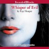 Whisper of Evil - Kay Hooper, Alyssa Bresnahan, Recorded Books