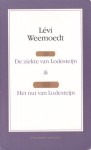 De ziekte van Lodesteijn & Het nut van Lodesteijn - Lévi Weemoedt