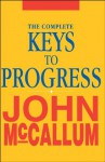 The Complete Keys to Progress - John McCallum