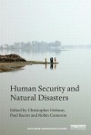 Human Security and Natural Disasters - Christopher Hobson, Paul Bacon, Robin Cameron