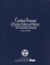 Combined Statement of Receipts, Outlays, and Balances of the United States Government, Fiscal Year 2007 - (United States) Treasury Department