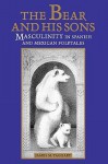 The Bear and His Sons: Masculinity in Spanish and Mexican Folktales - James M. Taggart, Beatrice Taggart