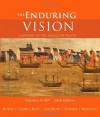The Enduring Vision: A History of the American People, Volume I: To 1877 - Paul S. Boyer, Clifford E. Clark, Joseph F. Kett, Neal Salisbury, Harvard Sitkoff