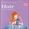 Hair: 100 Styling Secrets - Carol Morley, Liz Wilde