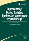 Reprezentacja Skarbu Państwa i jednostek samorządu terytorialnego - Gerard Bieniek