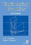 Engineering Graphics - A.M. Chandra, Satish Chandra