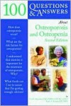 100 Questions & Answers About Osteoporosis And Osteopenia - Ivy M. Alexander, Karla Knight