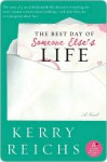 The Best Day of Someone Else's Life - Kerry Reichs