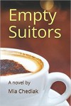 Empty Suitors - Alex Chediak