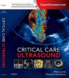 Critical Care Ultrasound: Expert Consult: Online and Print - Philip Lumb