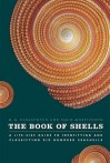 The Book of Shells: A Life-Size Guide to Identifying and Classifying Six Hundred Seashells - M.G. Harasewych, Fabio Moretzsohn, Jerry Harasewych