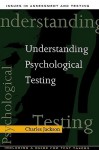 Understanding Psychological Testing - Charles Jackson