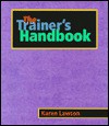 The Trainer's Handbook - Karen Lawson