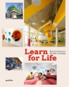 Learn for Life: New Architecture for New Learning - Sven Ehmann, S. Borges