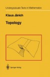 Topology (Undergraduate Texts in Mathematics) - Klaus Jänich, S. Levy