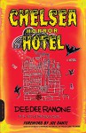 Chelsea Horror Hotel: A Novel - Dee Dee Ramone, Joe Dante