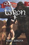 The Quest of Tyron (Volume 2) - Mike Sirota