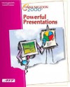 Communication 2000: Powerful Presentations - Agency for Instructional Technology