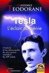 Tesla: L'éclair du génie (Science et Connaissance) (French Edition) - Massimo Teodorani