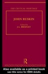 John Ruskin - John L. Bradley