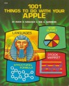 1001 Things to Do with Your Apple - Mark R. Sawusch, Tan A. Summers