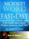 Microsoft Word 2010: Fast and Easy (The Get It Done FAST Series) - Edward Jones