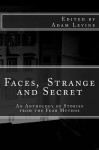 Faces, Strange and Secret (The Fear Mythos) - Adam Levine