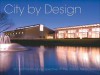 City by Design Dallas: An Architectural Perspective of Dallas - Panache Partners, LLC