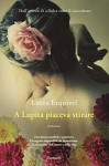 A Lupita piaceva stirare - Laura Esquivel, Enrica Budetta