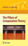 The Pillars of Computation Theory: State, Encoding, Nondeterminism - Arnold L. Rosenberg