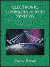 Electronic Communications Systems: Fundamentals Through Advanced - Wayne Tomasi