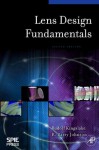 Lens Design Fundamentals, Second Edition - Rudolf Kingslake, R. Barry Johnson