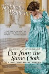 Cut from the Same Cloth: A Humorous Traditional Regency Romance (My Notorious Aunt) (Volume 3) - Kathleen Baldwin