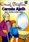 Cermin Ajaib dan cerita-cerita lain - Enid Blyton