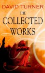 The Collected Works - David Turner