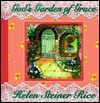 God's Garden of Grace - Helen Steiner Rice