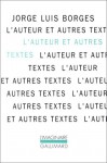 L'auteur et autres textes. El Hacedor - Jorge Luis Borges