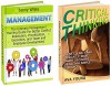 Critical Thinking and Management Box Set: Make Smart Decisions Using This Simple Guidance and Management Training For Better Conflict Resolution, Prioritization, ... Management books, Critical thinking skills) - Ava Young, Jenny White