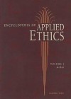 Encyclopedia of Applied Ethics, Four-Volume Set - Ruth F. Chadwick