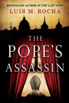 The Pope's Assassin - Luis Miguel Rocha