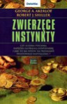 Zwierzęce instynkty - Robert J. Shiller, George A. Akerlof