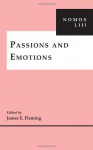 Passions and Emotions - James E. Fleming