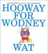 Hooway for Wodney Wat - Helen Lester, Lynn Munsinger (Illustrator)