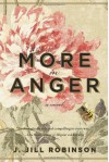 More in Anger - J. Jill Robinson