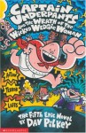 Captain Underpants and the Wrath of the Wicked Wedgie Women - Dav Pilkey