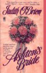 Ashton's Bride - Judith O'Brien