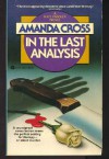 In the Last Analysis (A Kate Fansler Mystery #1) - Amanda Cross