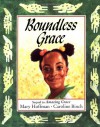 Boundless Grace - Mary Hoffman