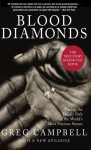 Blood Diamonds: Tracing the Deadly Path of the World's Most Precious Stones - Greg Campbell