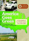 America Goes Green [3 Volumes]: An Encyclopedia of Eco-Friendly Culture in the United States - Kim Kennedy White